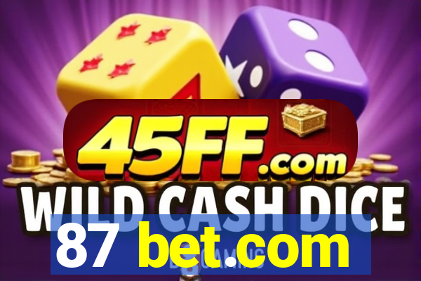87 bet.com